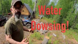 We Bought an Abandoned Cabin in Alaska! Eps #8 Water Dowsing and Yard Clean-up