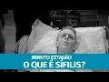 Prevenção e Sintomas da Sífilis