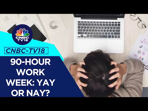 Working On Sunday? What Do You Think Of A 90-hour Work Week? Experts Weigh In | CNBC TV18