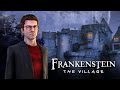 Video for Frankenstein: The Village