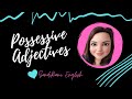 Possessive Adjectives Practice Questions
