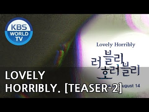 Lovely Horribly | 러블리 호러블리 [Teaser-Ver.2]