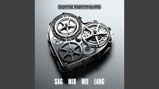 Sag mir wie lang (Deluxe Edit)