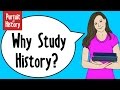 Understanding the Importance of Studying History