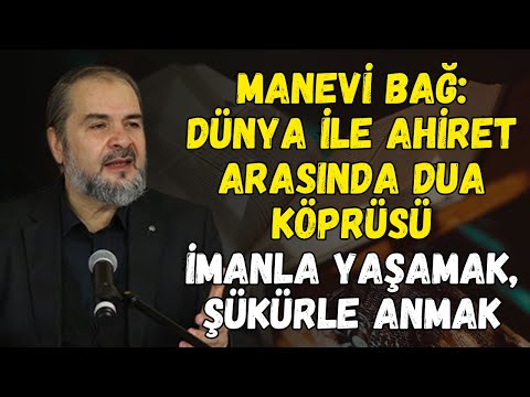 İman Nimeti ve Dualarla Gelen Bereket – Abdurrahman Büyükkörükçü