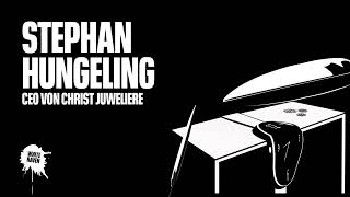 CEO Christ Juweliere. Stephan Hungeling.