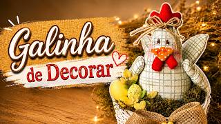 Aprenda a fazer Linda Galinha de Decorar