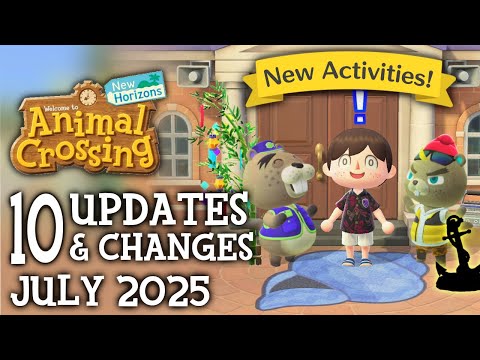 10 UPDATES & CHANGES in July 2025 (New Activities) - Animal Crossing New Horizons