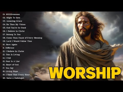 Great Hits  Worship Songs 2024 ~ Christian Worship Songs Playlist 2024