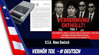 „Geheimes Verhör von Ghislaine Maxwell – Teil 1 veröffentlicht“ #deutsch