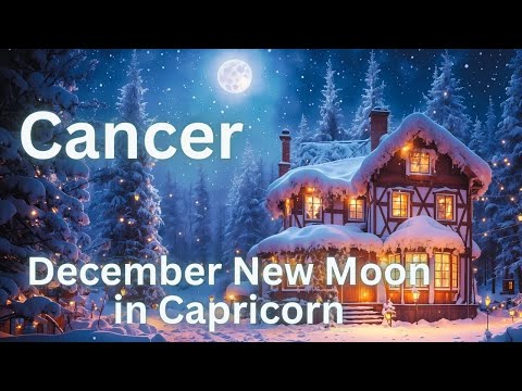 Cancer, Powerful Last New Moon of the Year/ December 30, 2024 Intuitive Tarot