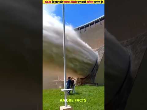 Why are dam gates opened?