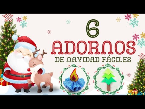 Cómo hacer adornos de Navidad fáciles – 6 ideas