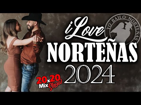 iLove NorteÑas (MEGA MIX)😍 2024