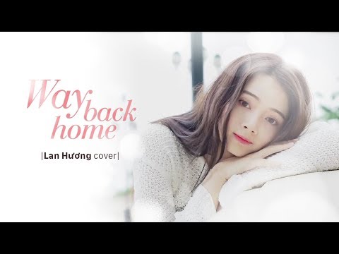 Way Back Home - Lan Huong Cover