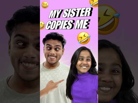 My Sister Copies Me for 2 Hours