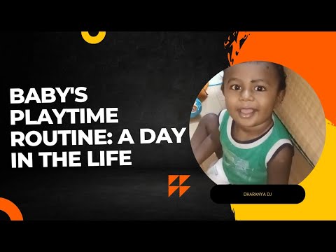 Baby's Playtime Routine: A Day in the Life