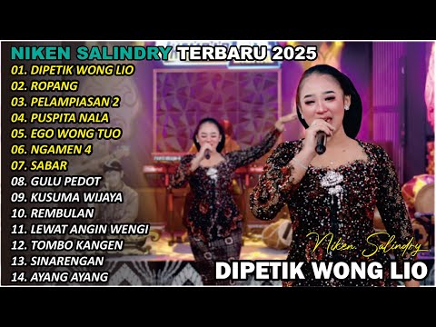 DIPETIK WONG LIO🎵 | NIKEN SALINDRY | FULL ALBUM TERBARU VERSI CAMPURSARI VIRAL🎵  TRENDING 2025/2024