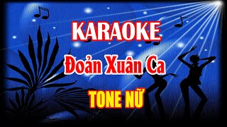 Karaoke Đoản Xuân Ca   Tone Nữ