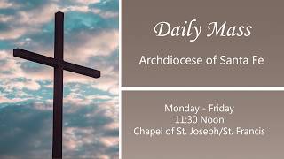 Daily Mass 6/25/2026 - Archdiocese of Santa Fe