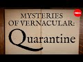Quarantine: A Historical Perspective