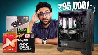 RX 9060 XT 16GB vs RTX 5060 Ti 8GB – Best ₹95K Gaming PC Build?