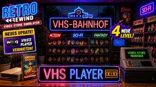 Das große Update ist da! | Retro Rewind - Video Store Simulator | Folge 12