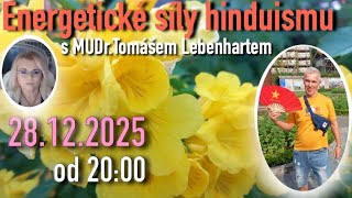 Energetickésíly hinduismu s MUDr.Tomášem Lebenhartem
