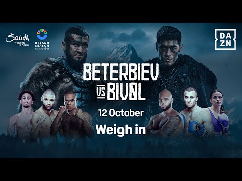 ARTUR BETERBIEV VS. DMITRY BIVOL - PESAGEM AO VIVO (RIYADH SEASON)