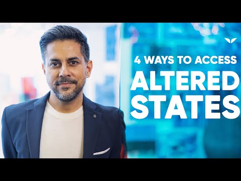 4 Ways to Access Altered States | Vishen Lakhiani