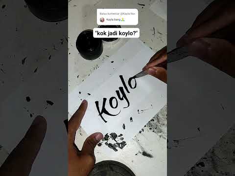 kok jadi nama koylo yaa? #calligraphy #asmr #art