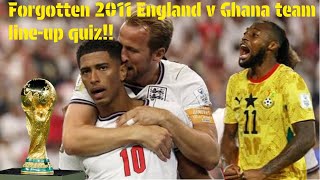 Can You Name England’s Forgotten 2011 XI VS Ghana? 🏴󠁧󠁢󠁥󠁮󠁧󠁿 🇬🇭 