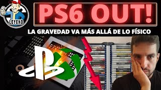 🚨 PS6 ES UN PROBLEMA! LA GRAVEDAD MAS ALLÁ DEL FORMATO FÍSICO QUE MUCHOS NO LO TIENEN EN CUENTA! ❌