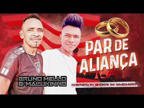 Bruno Melo e Malukinho Musica Nova par de Aliança 2024