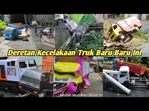 Deretan Kecelakaan Truk Baru Baru ini versi miniatur Truk