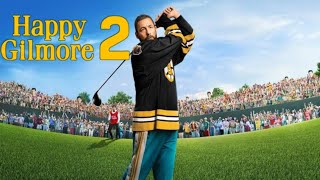 Happy Gilmore 2 (2025) Full Movie || Adam Sandler, Julie Bowen, Benny Safdie || Review and Facts