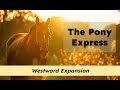 Pony Express History and Operations