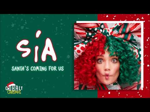 Sia - Santa's Coming For Us - Official Audio Release