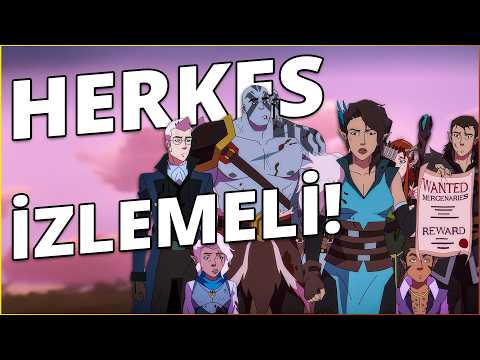 BU DİZİ NEDEN BU KADAR İYİ? - The Legend of Vox Machina