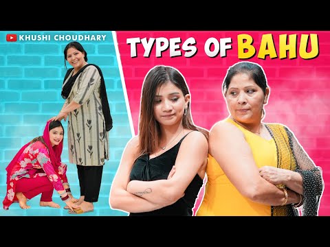 Types Of BAHU 😍