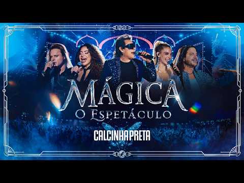 Calcinha Preta | DVD COMPLETO MÁGICA: O Espetáculo (Ao Vivo em Belém do Pará)