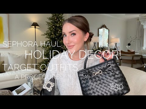 HOLIDAY DECOR TIPS! TARGET OUTFITS, A NEW BAG, SHOES, SEPHORA HAUL & A PROCEDURE...