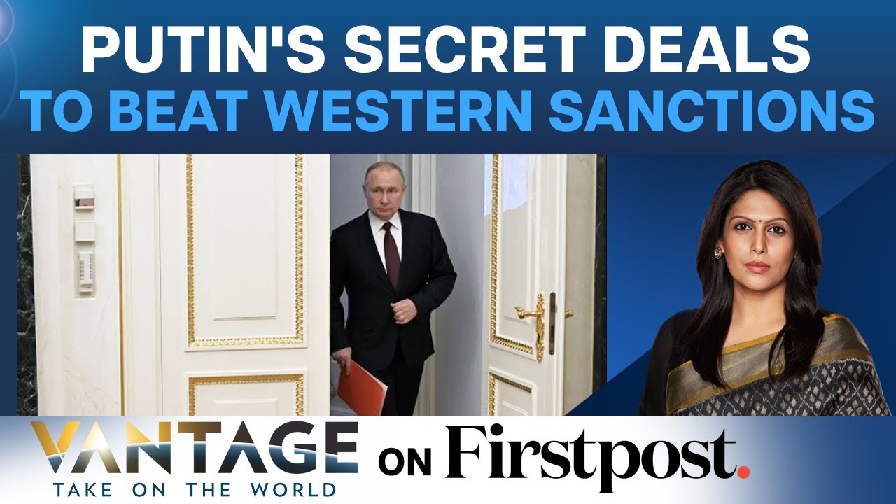 Russia’s Secret Network Helping Putin Defeat West’s Sanctions
