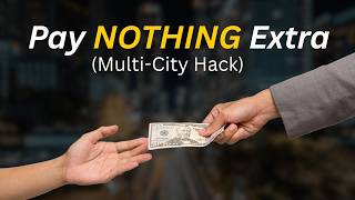 How to Plan a Multi-City Trip Without Spending More | Smart Travel Guide