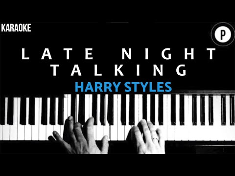 Harry Styles – Late Night Talking KARAOKE Slowed Acoustic Piano Instrumental COVER LYRICS