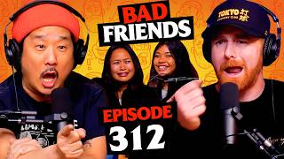 The Filipino Fridge Stockers | Ep 312 | Bad Friends