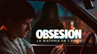 Obsesión : La Historia en 1 Video