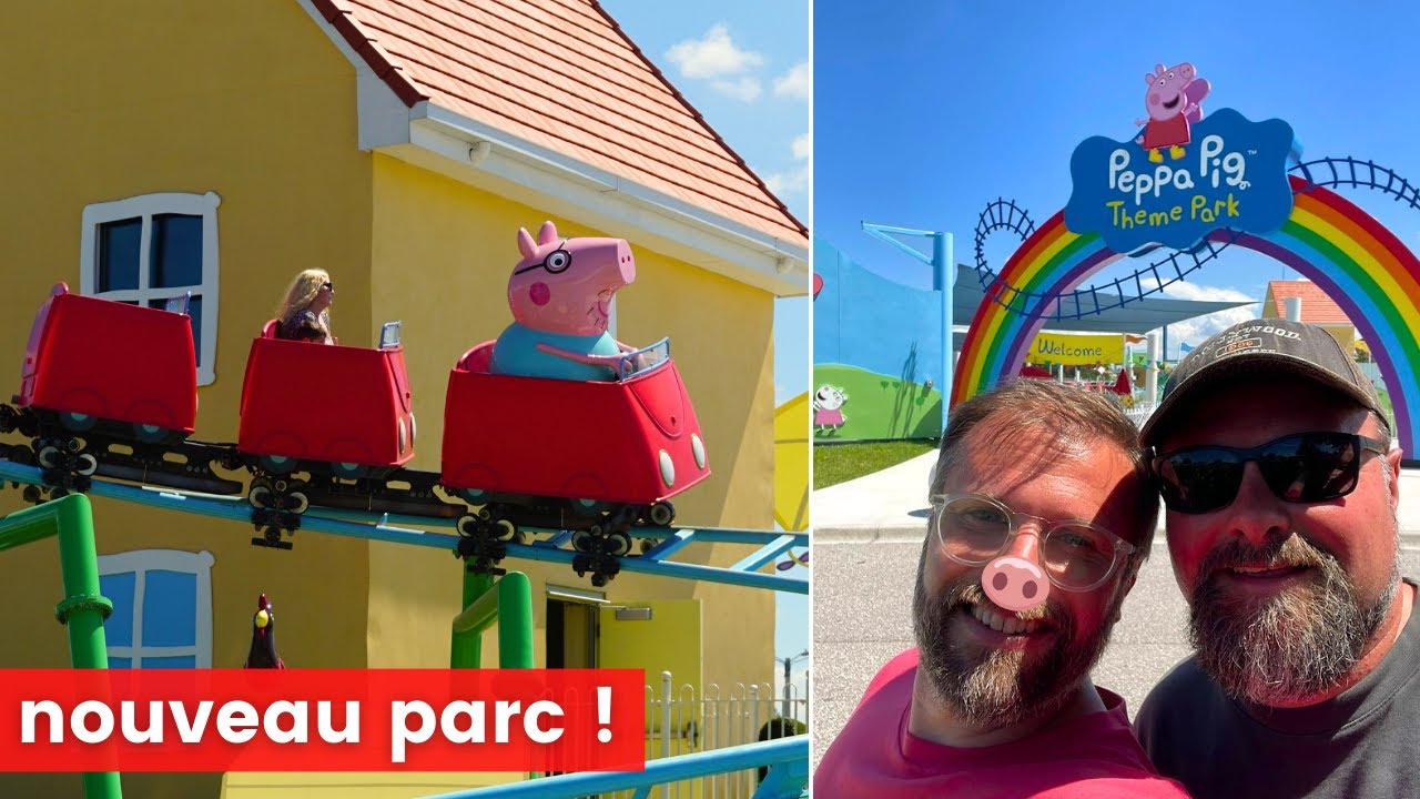 On teste le parc d'attractions Peppa Pig en Floride !
