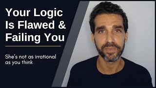 3 Ways Your Logic Is Unknowingly Sabotaging Your Relationship
