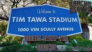 Dbacks Dispatch: Tim Tawa Stadium l Dbacks Sweep the Dodgers